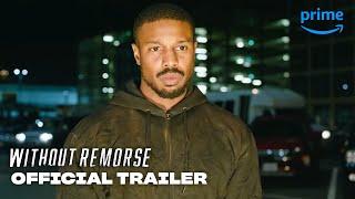 Without Remorse - Official Trailer | Prime Video