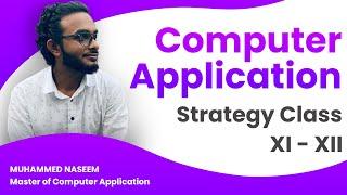 Strategy Class: Plus One - Plus Two Computer Application | Prepwise Commerce ILP | CUCET I Malayalam