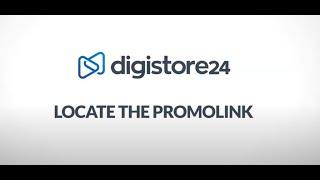 How To Find Your Promolink│Digistore24 How-Tos