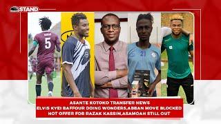 HOT OFFER FOR RAZAK KASSIM,ELVIS KYEI BAFFOUR DOING WONDERS,ABBAN MOVE SLOW BUT,ASAMOAH OUT,ETC