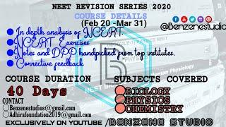 NEET REVISION COURSE || NEET 2020 || BENZENE STUDIO