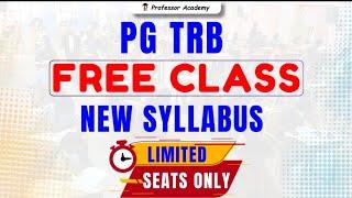 PG TRB FREE CLASS | NEW SYLLABUS | Limited seats only | Professor Academy