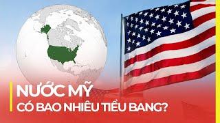 NƯỚC MỸ CÓ BAO NHIÊU TIỂU BANG? NHỮNG CÁI NHẤT CỦA CÁC TIỂU BANG