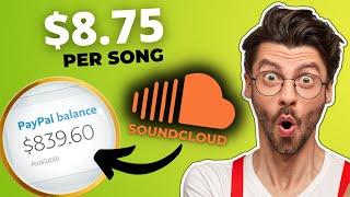 Earn $8.75 Per Song Listening To Music On SoundCloud (make money listening to music 2022)