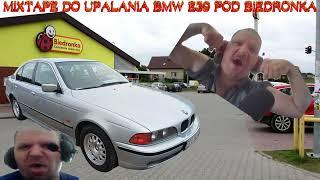 █▬█ █ ▀█▀ MIXTAPE DO UPALANIA BMW E39 POD BIEDRONKA 