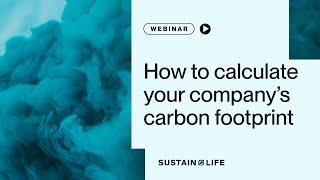 Webinar: How to calculate your company’s carbon footprint