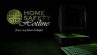 Home Safety Hotline (Junior Supervisor Mode)