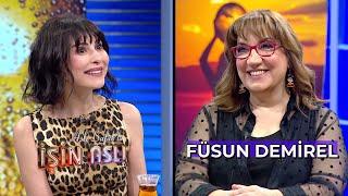 Aslı Şafak'la İşin Aslı - Füsun Demirel | 15 Mayıs 2024