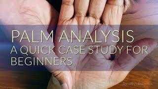 Palmistry Reading Demonstration - Basic Hand Analysis for Beginners (11/12)