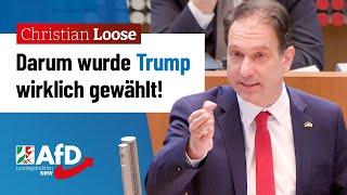 Darum wurde Trump wirklich gewählt! – Christian Loose (AfD)