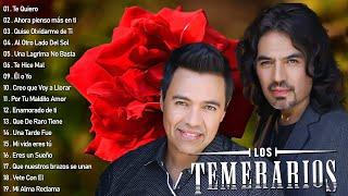 LOS TEMERARIOS VIEJITAS ROMANTICAS ÉXITOS - LOS TEMERARIOS ROMÁNTICAS DEL AYER - ÉXITOS INOLVIDABLES