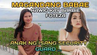 MAGANDANG BABAE ANAK NG ISANG SECURITY GUARD SA GMA KAMUKHA NG ISANG ARTISTA NA SI BARBIE FORTEZA