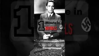 Goebbels in 1 Minute: The Man Who Controlled a Nation's Mind!