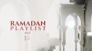 Ramadan Playlist 2023 | Ayisha Abdul Basith