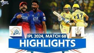 RCB vs CSK IPL 2024 Highlights: Royal Challengers Bengaluru vs Chennai Super Kings |Match Highlights