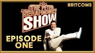 The Peter Serafinowicz Show | Episode 1 | BRITCOMS