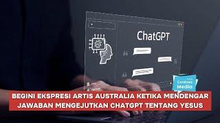 Begini Ekspresi Artis Australia Ketika Mendengar Jawaban Mengejutkan ChatGPT tentang Yesus