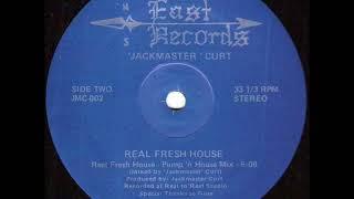 Jackmaster Curt   Real Fresh House House Mix