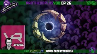 Pantheon Rise of the Fallen - PlusYou EP26 - Chris "Joppa" Perkins Interview