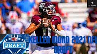 The Top 2021 QB NFL Draft Prospects: Kellen Mond Film Break Down