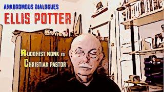 Anadromous Dialogues #19: Ellis Potter - From Zen Buddhist Monk to L'Abri in Switzerland