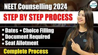 NEET Counselling 2024 | STEP BY STEP PROCESS | Choice Filling | Document Required | #NEETCounselling