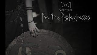 The Nine Protectresses by Dagaz tribe \\ Девять защитниц \\ Music by Heilung