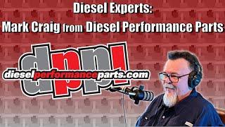 Diesel Expert: Mark Craig of Diesel Performance Parts