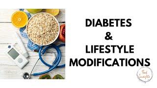 An Introduction to Diabetes | Type 1 and Type 2 | Ways to Manage Diabetes | Lifestyle Modifications