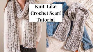 Knit Like Crochet Scarf Tutorial - Easy Chunky Crochet Scarf