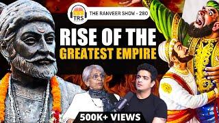 Rise of Maratha Empire & Aurangzeb’s Death | Untold History | Medha B | The Ranveer Show 280