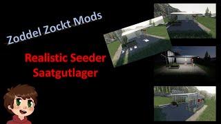 Modvorstellung Zoddel Zockt - Lager für Realistic Seeder  - Global Company - Farming Simulator 19