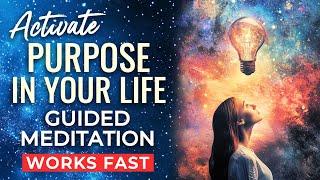 Activate Your Purpose Guided Meditation | Find Clarity, Direction & Motivation in Life