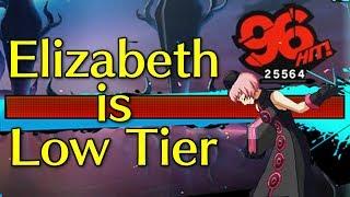 Elizabeth is Low Tier