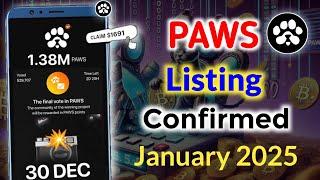 Paws Listing date confirmed | PAWS Listing & TGE date Final | Paws Airdrop | PAWS Coin