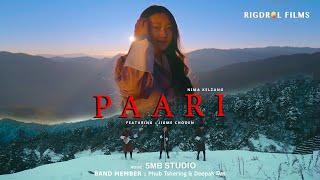 PAARI || @nimakelzang  || JIGME CHODEN || OFFICIAL MV || @5mbstudio || RIGDROL FILMS