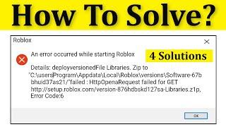 How To Fix An Occurred While Starting While Roblox Error Windows 10/8/7