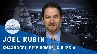 Trump, Russian Arms Treaties, & Explosive Targets: Joel Rubin Joins PoliticKing