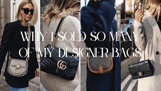 Designer Bags I No Longer Own & Why