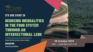 Side event at #CFS51: Reducing Inequalities in the Food System through an Intersectional lens