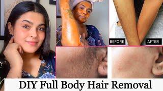 अनचाहे बालों को हटाएँ ।।How to remove unwanted Hair from Face and any parts of Body