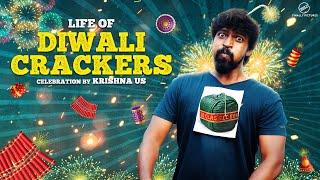 Life of Diwali Crackers | FT.Funny Factory | Finally