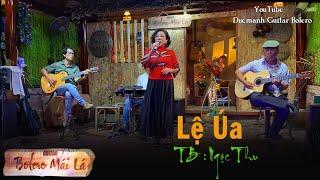 Lệ Úa | Cô Ngọc Thu | Ducmanh Guitar Bolero Mái Lá