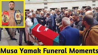 Boxing Star Musa Yamak Funeral Moments