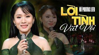 Lời Tình Viết Vội - Hồ Phương Liên (Á Quân Thần Tượng Bolero 2017) | 4K MV Official