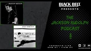 Steve Babcock - The Jackson Rudolph Podcast Episode 28