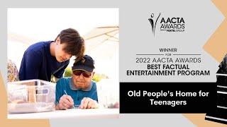 Old People’s Home for Teenagers wins Best Factual Entertainment Program | 2022 AACTA Awards