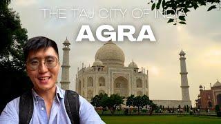 Agra, India Travel Guide  | Experience the City Like a Local