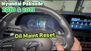 How to reset the oil maintained on Hyundai Palisade 2020 2021 2022 2023