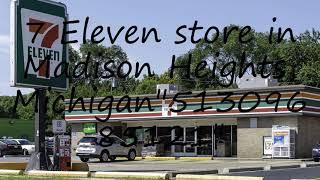 How to pronounce 7 Eleven store in Madison Heights, Michigan"51309685121" in English?